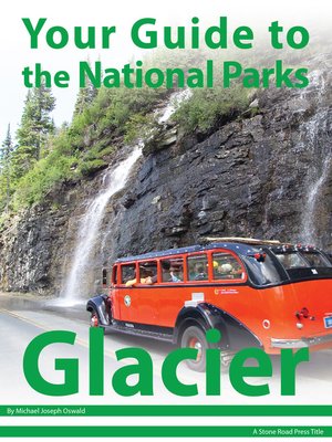 cover image of Your Guide to Glacier National Park